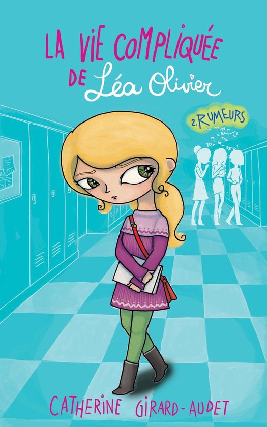 La vie compliquée de Léa Olivier 2 - La Vie compliquée de ... - cover