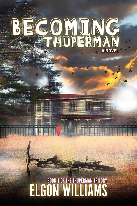 The Thuperman Trilogy 1 - Becoming Thuperman - cover