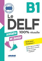 Le DELF Scolaire et Junior 100% Réussite B1 - édition 2017-2018 - Ebook