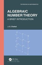 Textbooks in Mathematics - Algebraic Number Theory