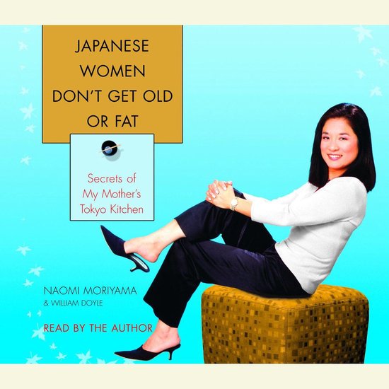 Japanese Women Don't Get Old or Fat - cover