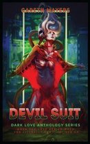 Devil Suit: When you love her so much you literally cant let her go.