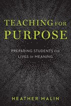 Teaching for Purpose