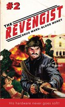 The Revengist: Drug Wars 2 - Drug Wars Part 2: Blood Money (The Revengist #2)