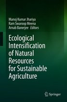 Ecological Intensification of Natural Resources for Sustainable Agriculture