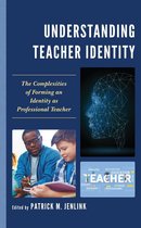 Understanding Teacher Identity