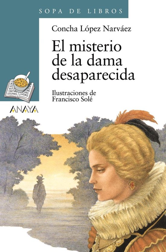 LITERATURA INFANTIL - Sopa de Libros - El misterio de la dama desaparecida