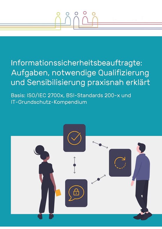 Informationssicherheitsbeauftragte: Aufgaben, notwendige Qua ... - cover