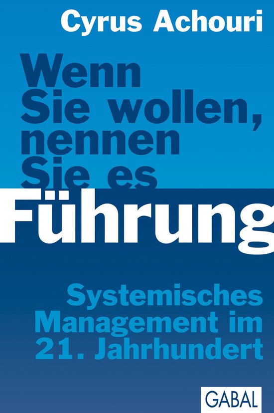 Dein Business - Wenn Sie wollen, nennen Sie es Führung - cover