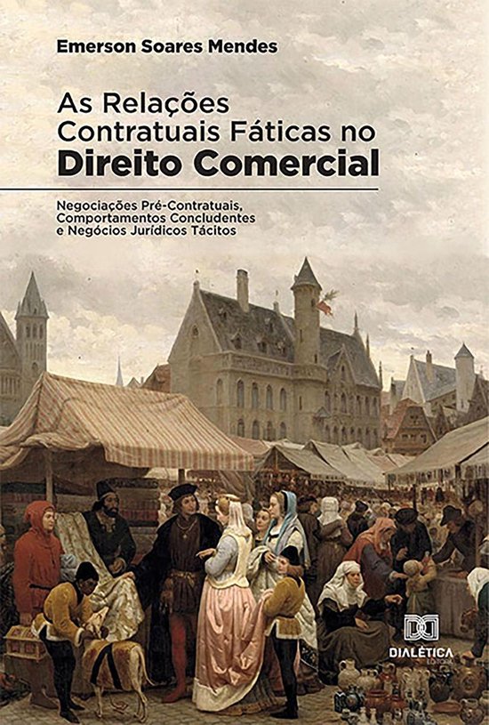 As Relações Contratuais Fáticas no Direito Comercial - cover