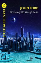 Couverture du livre de John Ford, 'Growing Up Weightless'. Une ville futuriste sur une planète extraterrestre avec deux personnages au premier plan sous un ciel étoilé.