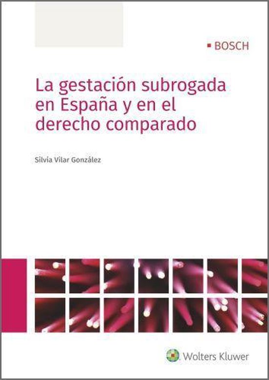 La gestación subrogada en España y en el derecho comparado - cover