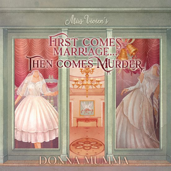 First Comes Marriage...Then Comes Murder - cover