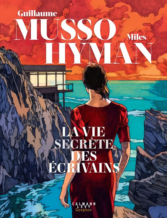 Une femme en robe rouge surplombe l'océan depuis une côte rocheuse, avec une maison moderne à l'arrière-plan. Le titre 'La vie secrète des écrivains' est bien visible.