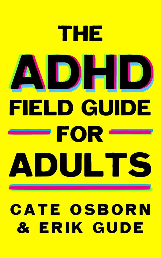 The ADHD Field Guide for Adults - cover
