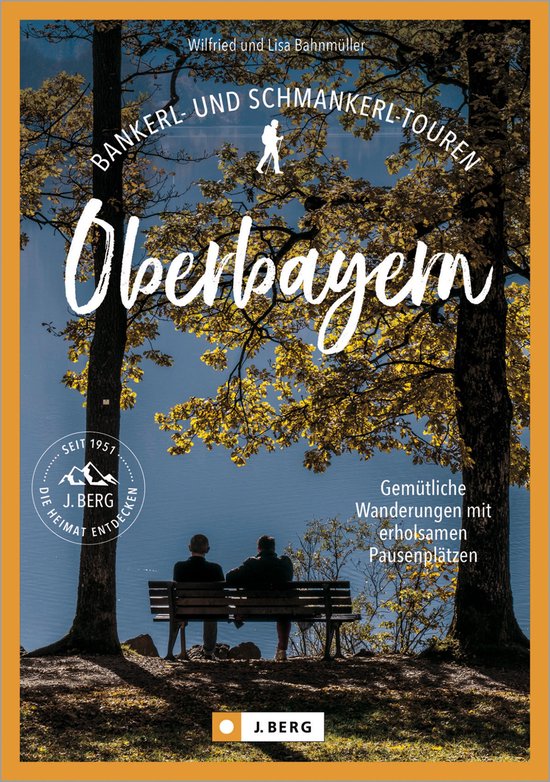 Bankerl- & Schmankerl-Touren in Oberbayern - cover