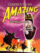 Classics To Go - Amazing Tales Volume 116
