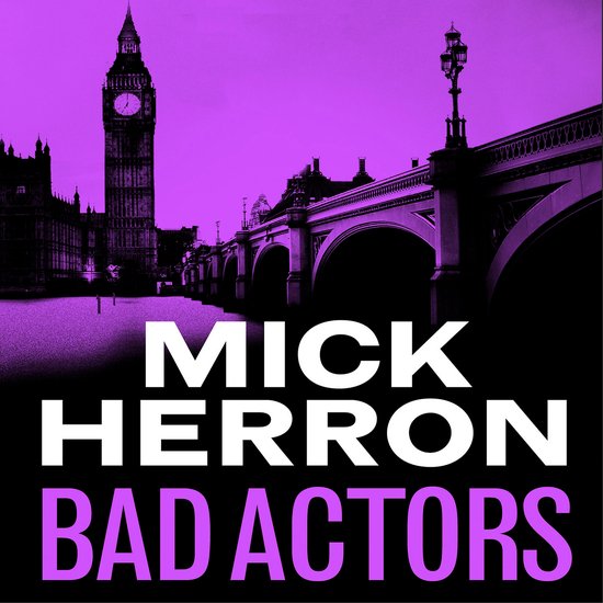 Slough House Thriller8- Bad Actors - cover