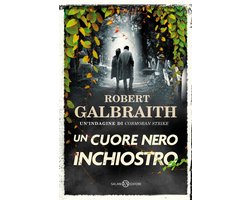 Le indagini di Cormoran Strike 6 - Un cuore nero inchiostro