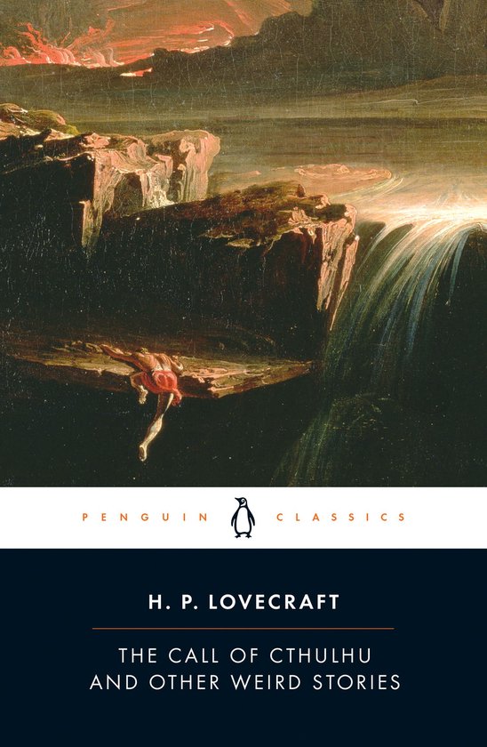 Couverture du livre 'The Call of Cthulhu and Other Weird Stories' avec une peinture d'une figure tombant d'une falaise, affichant 'Penguin Classics' et le titre du livre.