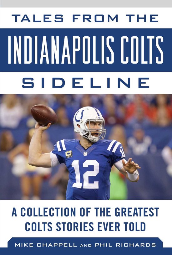 Tales from the Team - Tales from the Indianapolis Colts Side ... - cover