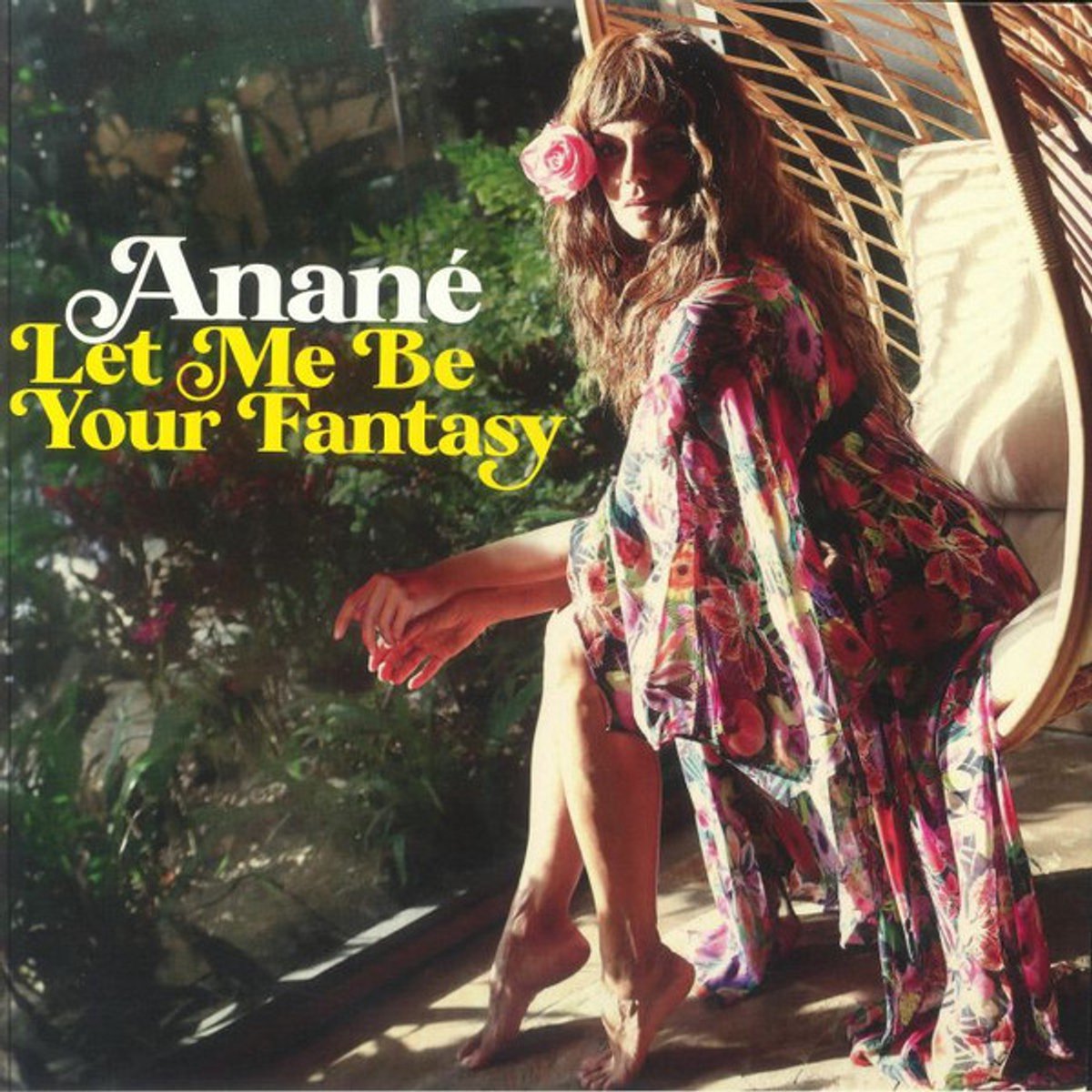 Anane - Let Me Be Your Fantasy