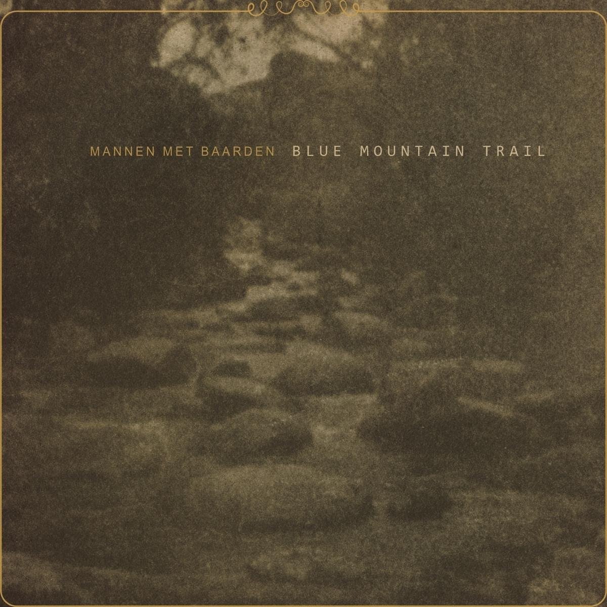 Mannen Met Baarden - Blue Mountain Trail (LP)