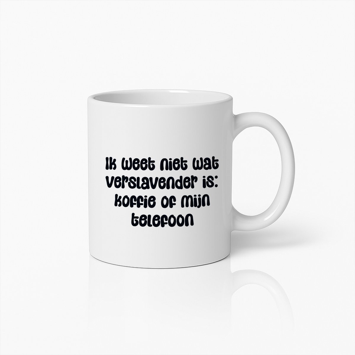 Grappige Koffiemok – Ik Weet Niet Wat Verslavender Is: Koffie of Mijn Telefoon