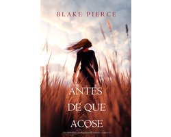 Un misterio de Mackenzie White 13 - Antes de que acose (Un misterio de Mackenzie White - Libro 13)