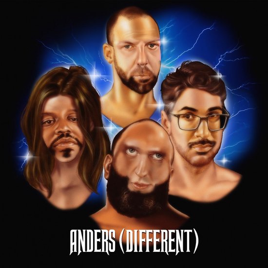 Vier mannenhoofden met een donkere, bliksemachtige achtergrond. Onderaan staat de tekst "ANDERS (DIFFERENT)".