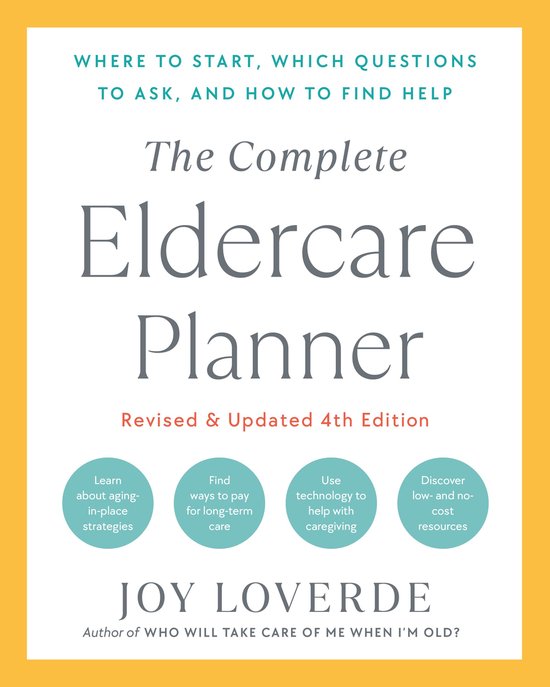 The Complete Eldercare Planner, Revised and Updated 4th Edit ... - cover