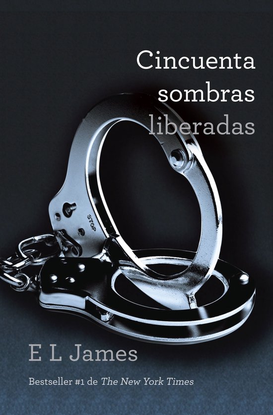 Boekomslag van 'Cincuenta sombras liberadas' met handboeien. E L James.