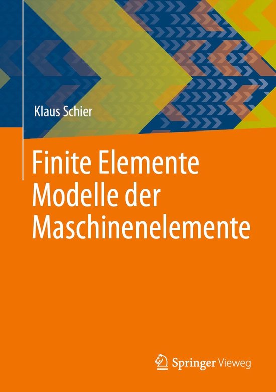 Finite Elemente Modelle der Maschinenelemente - cover