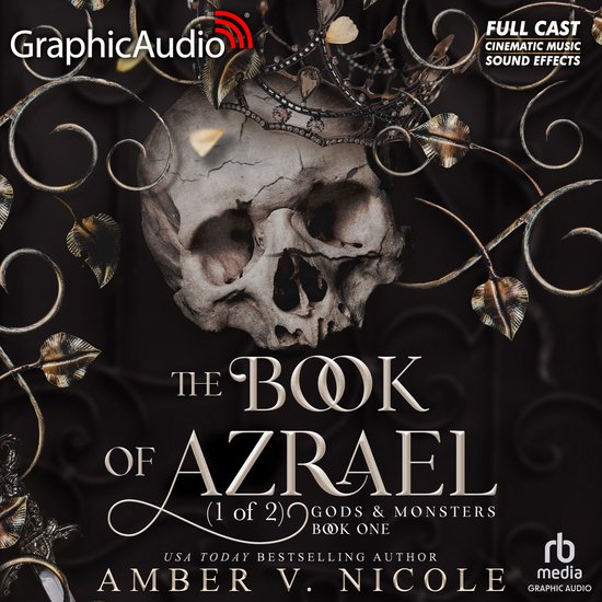 GraphicAudio's "The Book of Azrael" met een schedel en kroon, met "Full Cast", "Cinematic Music", "Sound Effects" en "Gods & Monsters Book One".
