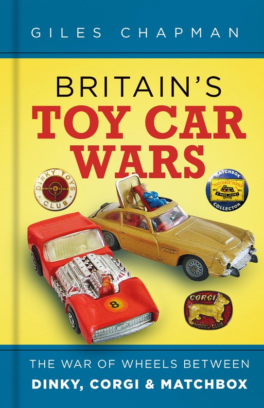 Britain's Toy Car Wars - cover