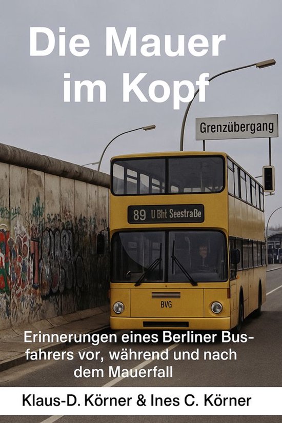 Die Mauer im Kopf