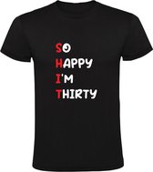 So Happy I'm Thirty Heren T-shirt | Verjaardag | jarig | Feest | 30 jaar | dertig jaar