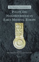 Polity and Neighbourhood in Early Medieval Europe