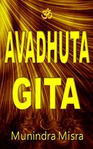 Gita in English Rhyme 15 - Sri Avadhuta Gita