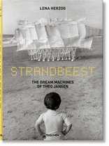 Strandbeest - the dream machines of Theo Jansen