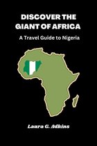 DISCOVERING THE GIANT OF AFRICA