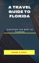 A Travel Guide to Florida
