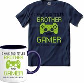I Have Two Titles Brother And Gamer | Gamen - Hobby - Controller - T-Shirt met mok - Unisex - Navy Blue - Maat M