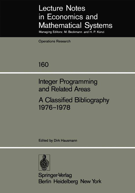 Integer Programming and Related Areas a Classified Bibliogra ... - cover