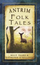 Antrim Folk Tales