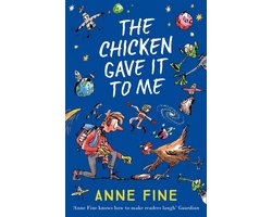 The Chicken Gave it to Me (ebook), Anne Fine, 9781780311654, Boeken
