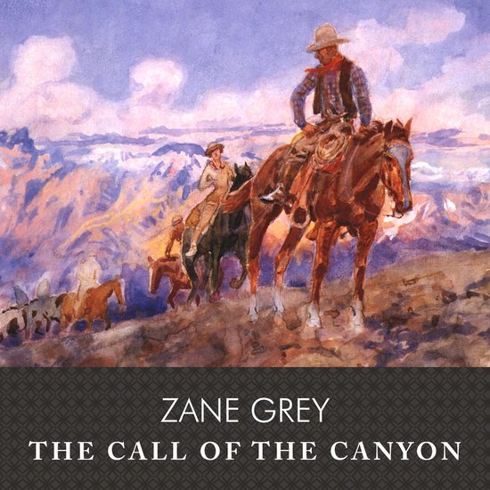 The Call of the Canyon, with eBook - cover