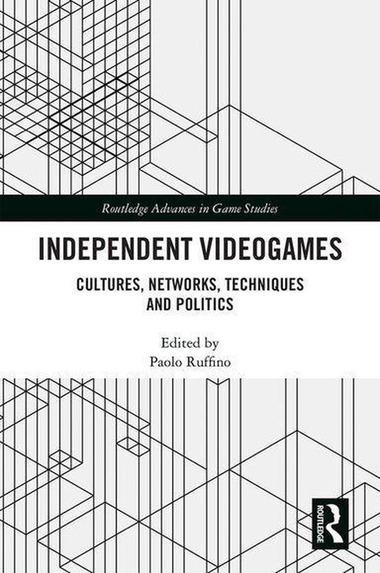 Routledge Advances in Game Studies - Independent Videogames - cover