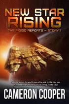 The Indigo Reports 1 - New Star Rising