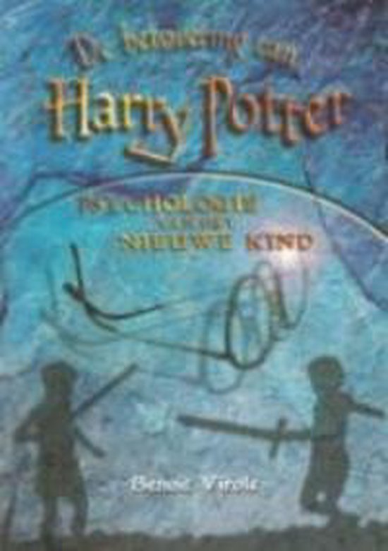 Betovering Van Harry Potter, Benoit Virole | 9789043507875 | Boeken |  bol.com